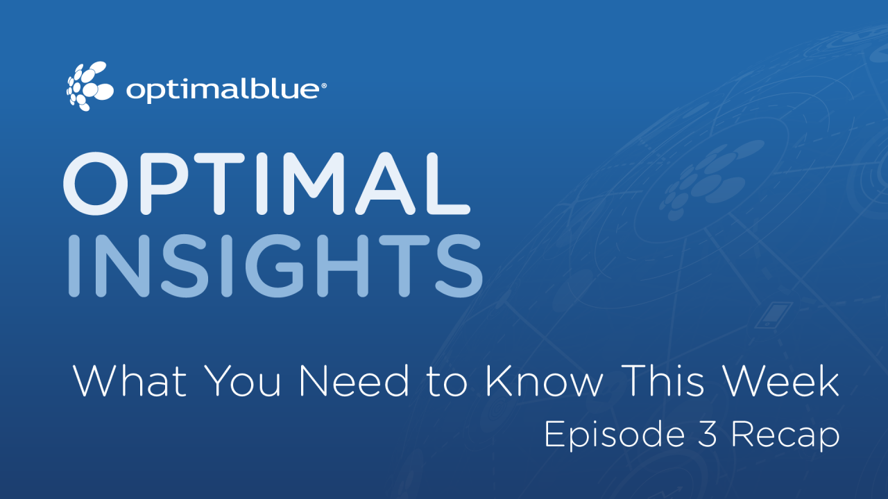 Latest Trends & Expanding List of Loan Products Key Insights from Optimal Insights Podcast Episode 3